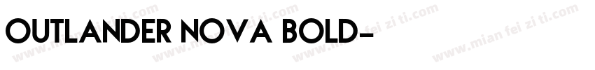 Outlander Nova Bold字体转换